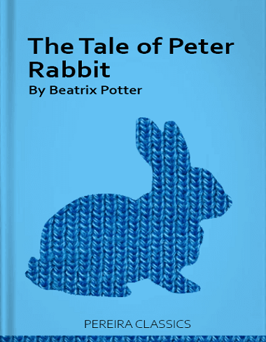 The Tale of Peter Rabbit